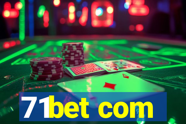 71bet com